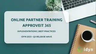 ApproveIT 365 Partner Implementation Training | idyn Partner Event 2023 Q3