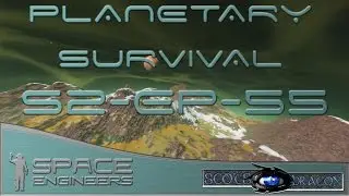 Space Engineers | Planetary Survival | Season 2 Episode 55
