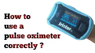 pulse oximeter | pulse oximeter reading | pulse oximeter how to use in english