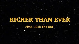 Fivio Foreign x Rich The Kid - Richer Than Ever  (Lyrics) | We Are Lyrics