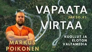 Vapaata virtaa - Kuollut ja eloton valtamedia.