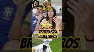 BRASILEROS HUMILLADOS POR ARGENTINA 😂🤣