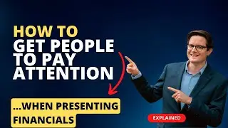 How to get people to pay attention to your financial presentation