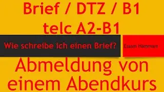 DTZ / B1 | Brief schreiben | Abmeldung vom Abendkurs