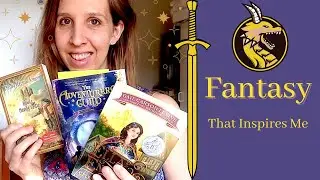 Middle Grade Fantasy Books I&rsquo;m reading (that currently inspire my writing)