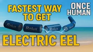 Fastest Way To Get Electric Eel In Once Human Mobile ! Easy Guide