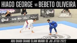 Hiago George vs Bebeto Oliveira - Final Abu Dhabi Grand Slam Miami de Jiu Jitsu 62kg