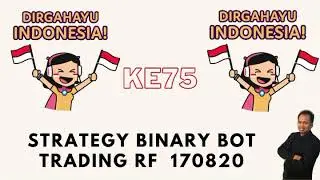 BOT BINARY RF EVENT KEMERDEKAAN INDONESIA 17AGUSTUS 2020