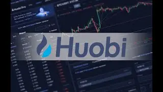 Как  торговать на бирже Huobi   Подробный Гайд с Нуля для новичков и для Профи