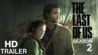 THE LAST OF US: Season 2 Trailer (2025) Teaser