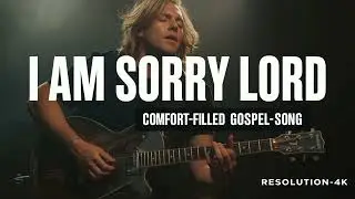 I am sorry lord A powerful gospel song 2025