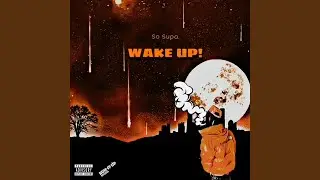 Wake Up!