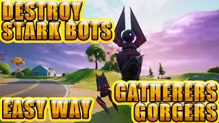 ELIMINATE STARK ROBOTS GATHERERS OR GORGERS CHALLENGE (Stage 2/3) (XP XTRAVAGANZA WEEK 3) | Fortnite