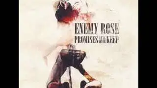 Enemy Rose - Tell me