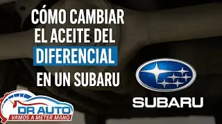 Cómo cambiar el aceite del diferencial en un Subaru paso a paso #Subaru #AceiteDiferencial #drauto