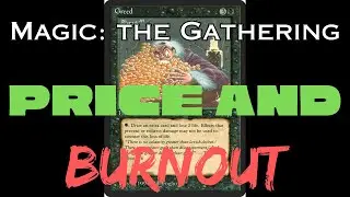 Magic: the Gathering Price and Burnout