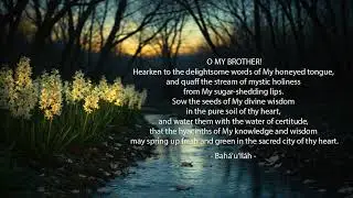 Baha'i Prayer - Hearken to the Delightsome Words