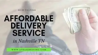 How to Find an Affordable Delivery Service in Nashville, TN