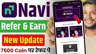 Navi Refer & Earn New Update | Navi Refer Kaise Kare 2026 | Navi Refer And Eran 7500 Coins