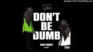 A$AP Rocky - FLACKITO JODYE instrumental |Don't Be Dumb