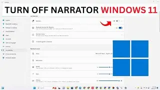 How To Turn OFF Narrator Windows 11