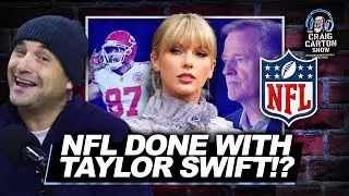 THE NFL IS &ldquo;OUT OF THE TAYLOR SWIFT BUSINESS&rdquo; - Craig Carton