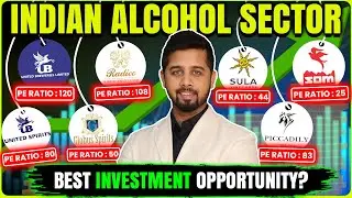 Which is the best stock in Indian alcohol sector? Indian Alcohol Sector Analysis - Part 2