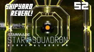 StarMade: STAR SQUADRON - 52 - 