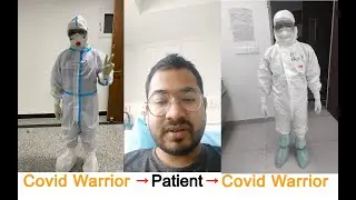 From being a COVID warrior to a patient and back || COVID Vlog
