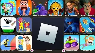 Roblox,Save The Fish,Scary Teacher 3d,PAC MAN,Poppy Playtime 4,Save Prisoner,Freaky Stan,Draw Master