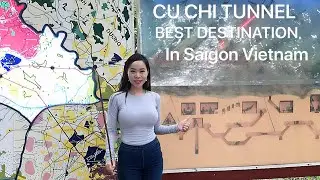 Cu Chi Tunnel: longest & most interesting destination in the World, SaiGon, Vietnam