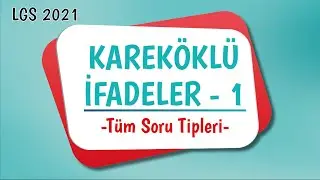 8.Sınıf Matematik | Kareköklü İfadeler - 1