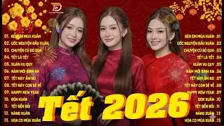 Nhạc Tết Remix 2026, LK Nhạc Xuân 2026 Remix Hay Nhất Nghe Là Thấy Tết - Chào Xuân Bính Ngọ 2026