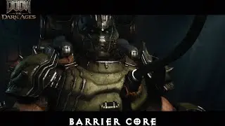 Doom: The Dark Ages - Ch. 3.: Barrier Core