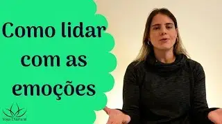 Espiritualidade e Emoções: compreender para viver bem! Afinal, é impossível viver sem emoções