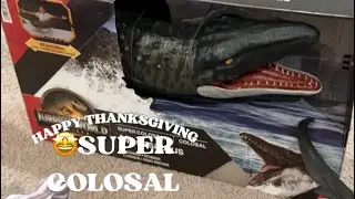 Happy thanksgiving UNBOXING SUPER COLOSSAL MOSASAURUS! Jurassic World Rebirth!  Giant Sea Monster!