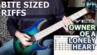 Bite Sized Riffs | YES - OWNER OF A LONELY HEART | Intro Verse Guitar Riff & Arpeggio With Tab