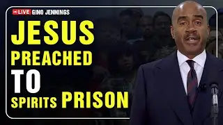 Pastor Gino Jennings [January 20, 2026]... Jesus Preached to Spirits in Prison
