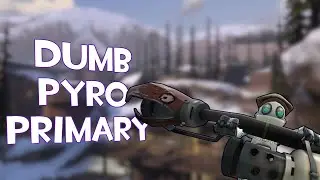 TF2- Backburner Is A Dumb Weapon