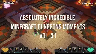 Absolutely Incredible Minecraft Dungeons Moments Vol. 31 Amazing Boss Fight 2