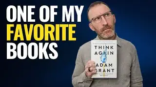 Think Again and Find Your Hidden Potential: The Work of Adam Grant