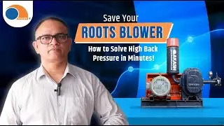 Save Your Roots Blower! 🛠️ How to Solve High Back Pressure in Minutes!
