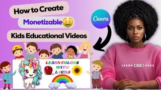 How to create monetizable educational kids video using AI| Step by step editing tutorial using Canva