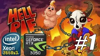 HELL PIE #01 Xeon E5 2660v3 + RTX 3050 4K NO COMMENTARY GAMEPLAY  (UNSENSORED)
