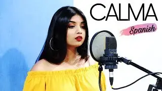 CALMA-Pedro Cap&oacute;, Farruko | Special (Spanish/Hindi/English) Cover by Srushti Barlewar