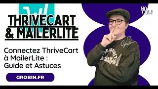 Connectez ThriveCart à MailerLite : Guide et Astuces