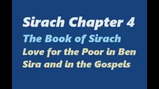 Book of Sirach, Catholic Bible Study, Sirach: Chapter 4, Love for the Poor, Fr. Tim Peters