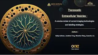 [EVCNA] Theranostic EVs: a concise review of current imaging technologies and labeling strategies