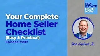 Your Complete Home Seller Checklist (Easy & Practical) | Ep.089