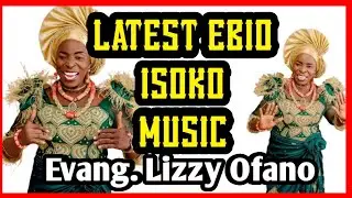Evang. Lizzy Ofano Live Isoko Christian Music Ministration